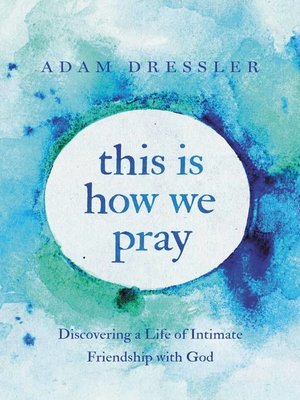 cover image of This Is How We Pray